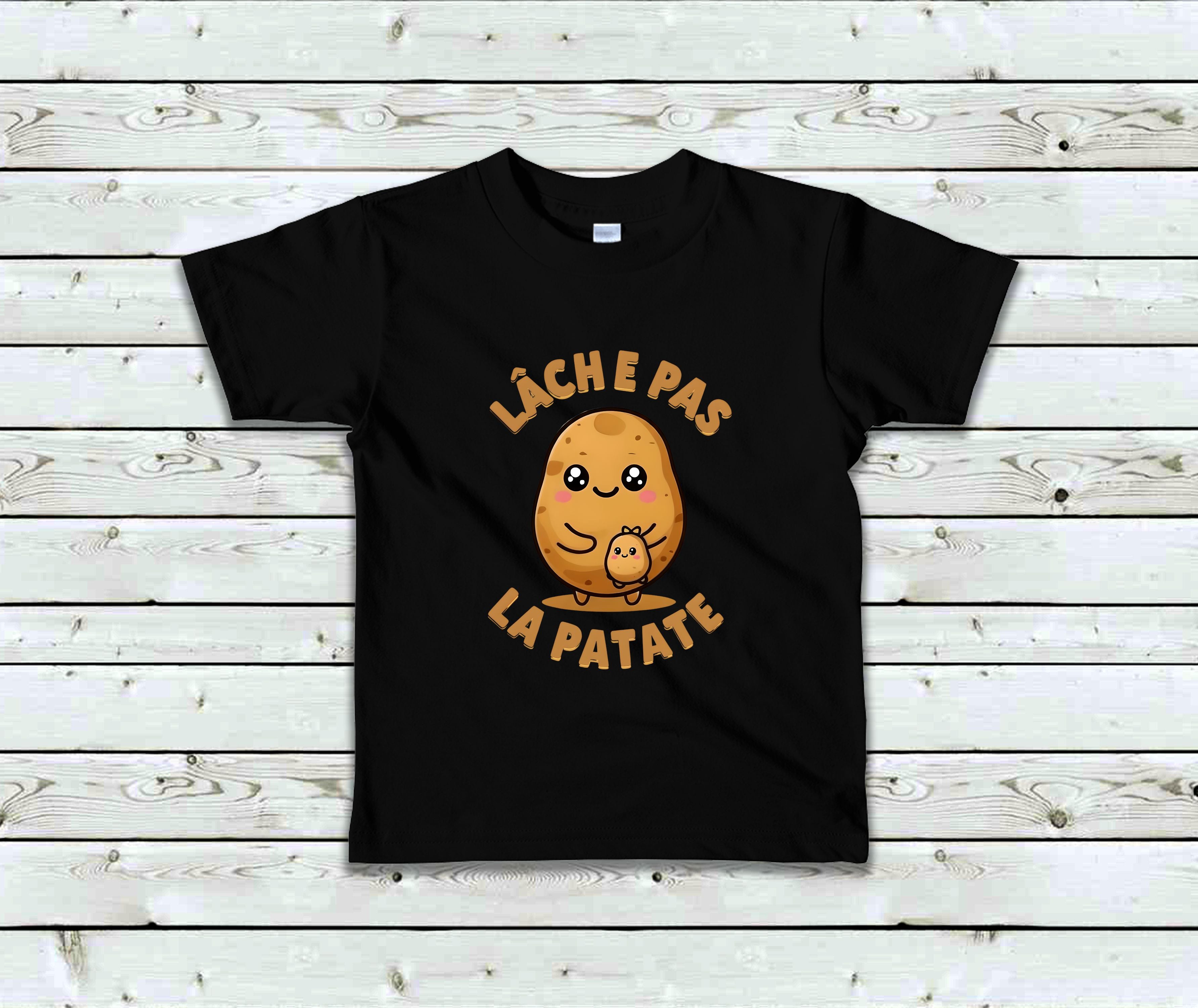 T-Shirt Enfant Lâche pas la patate
