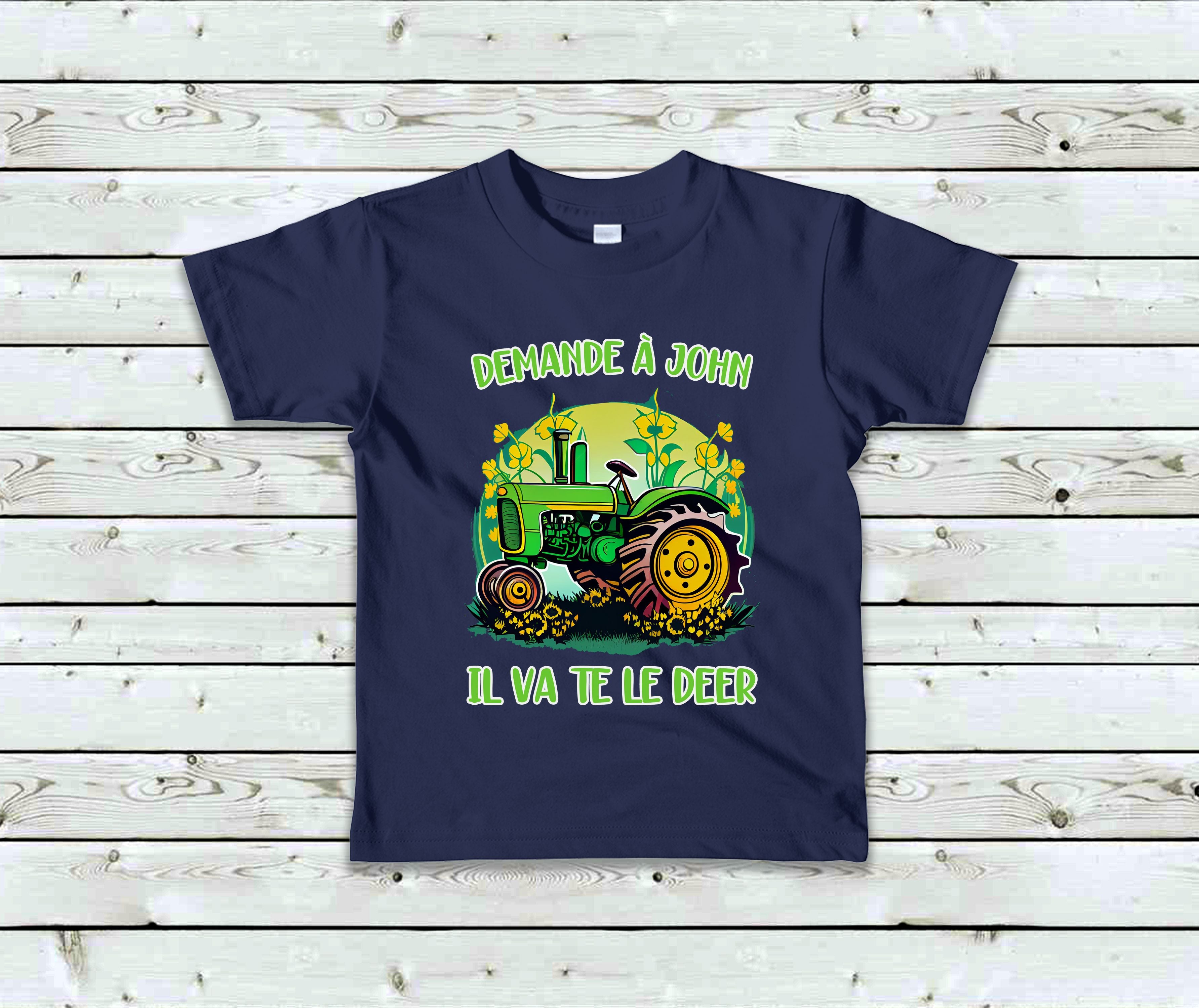 T-Shirt Enfant Demande à John il va te le deer
