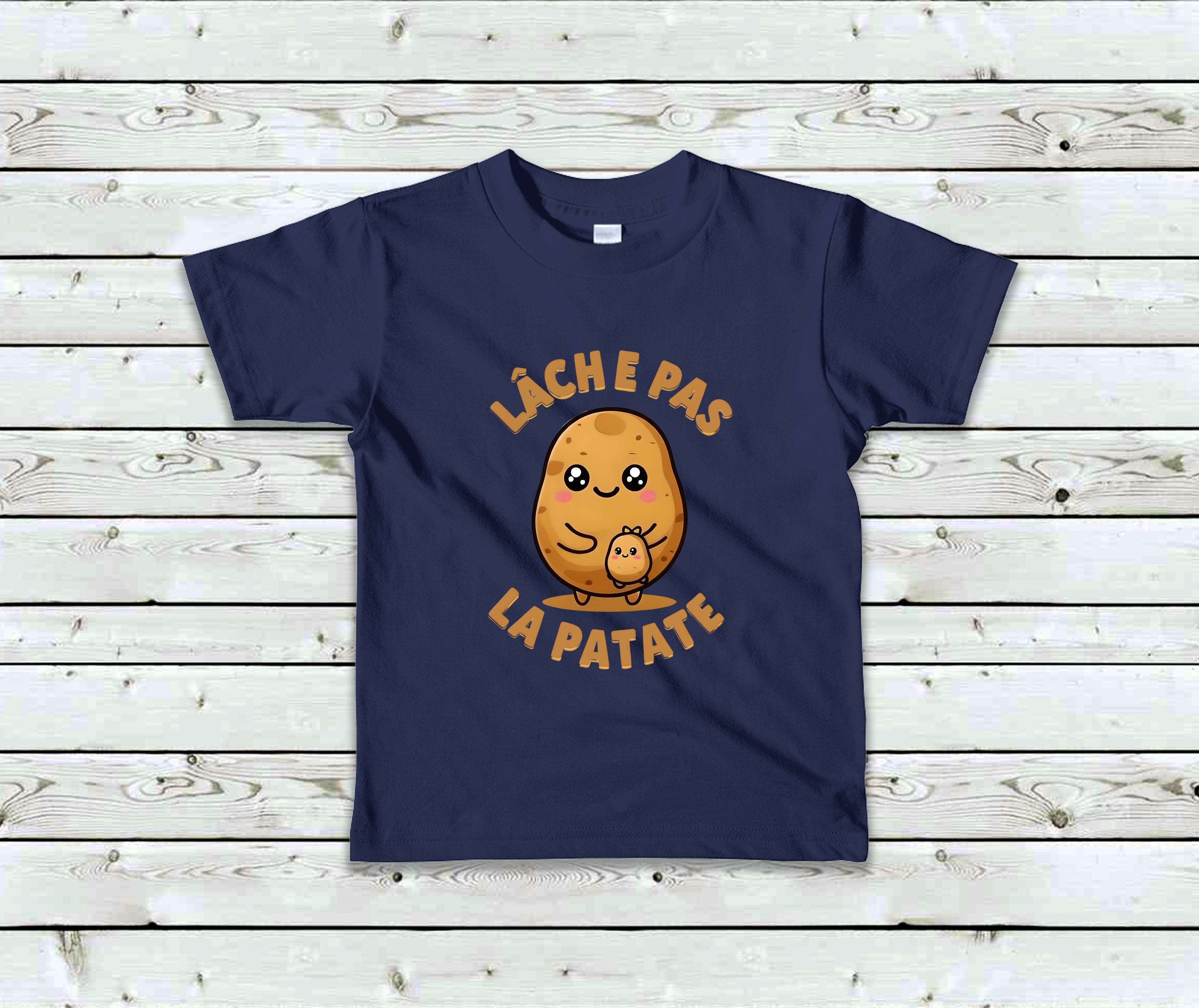 T-Shirt Enfant Lâche pas la patate