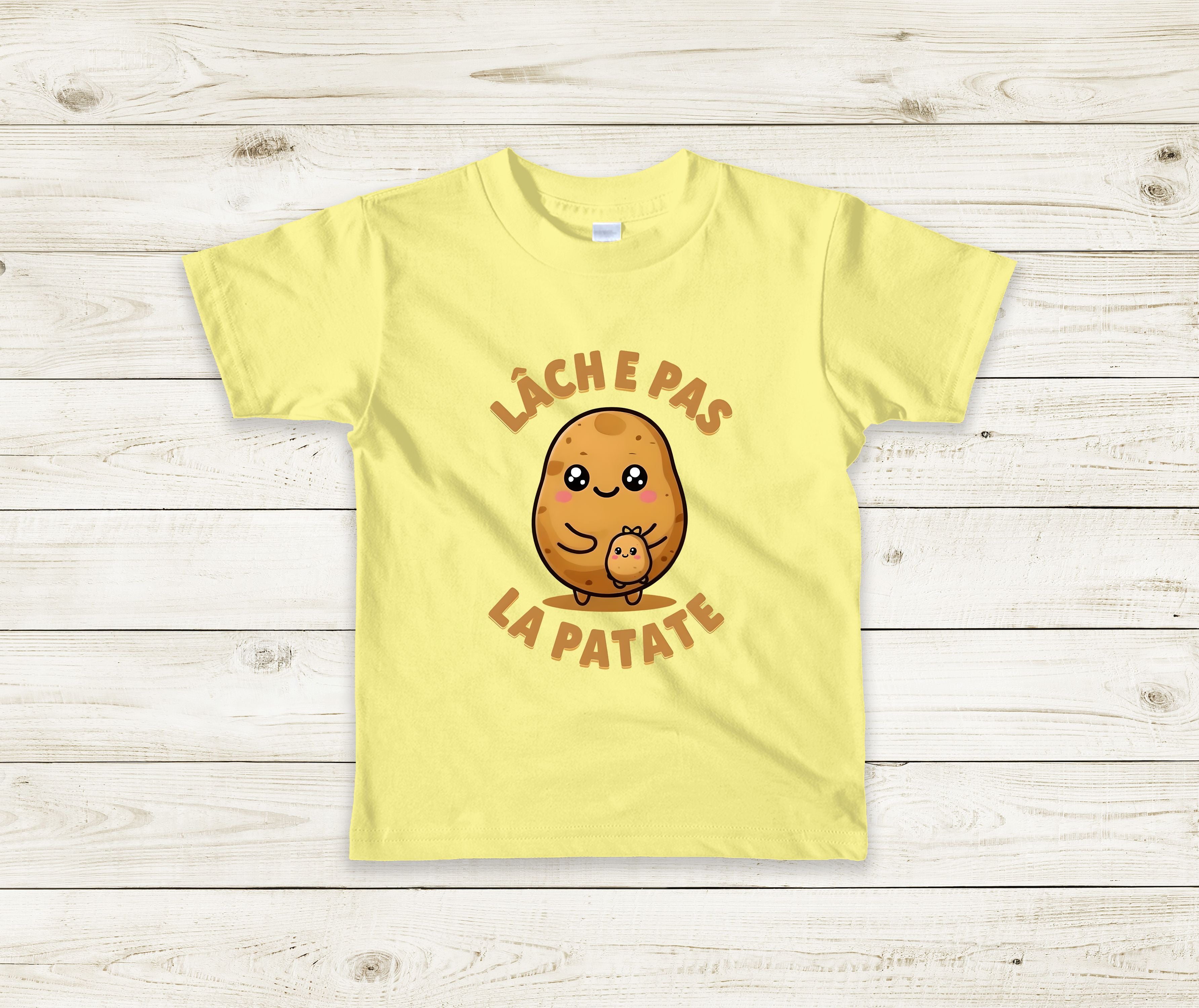 T-Shirt Enfant Lâche pas la patate