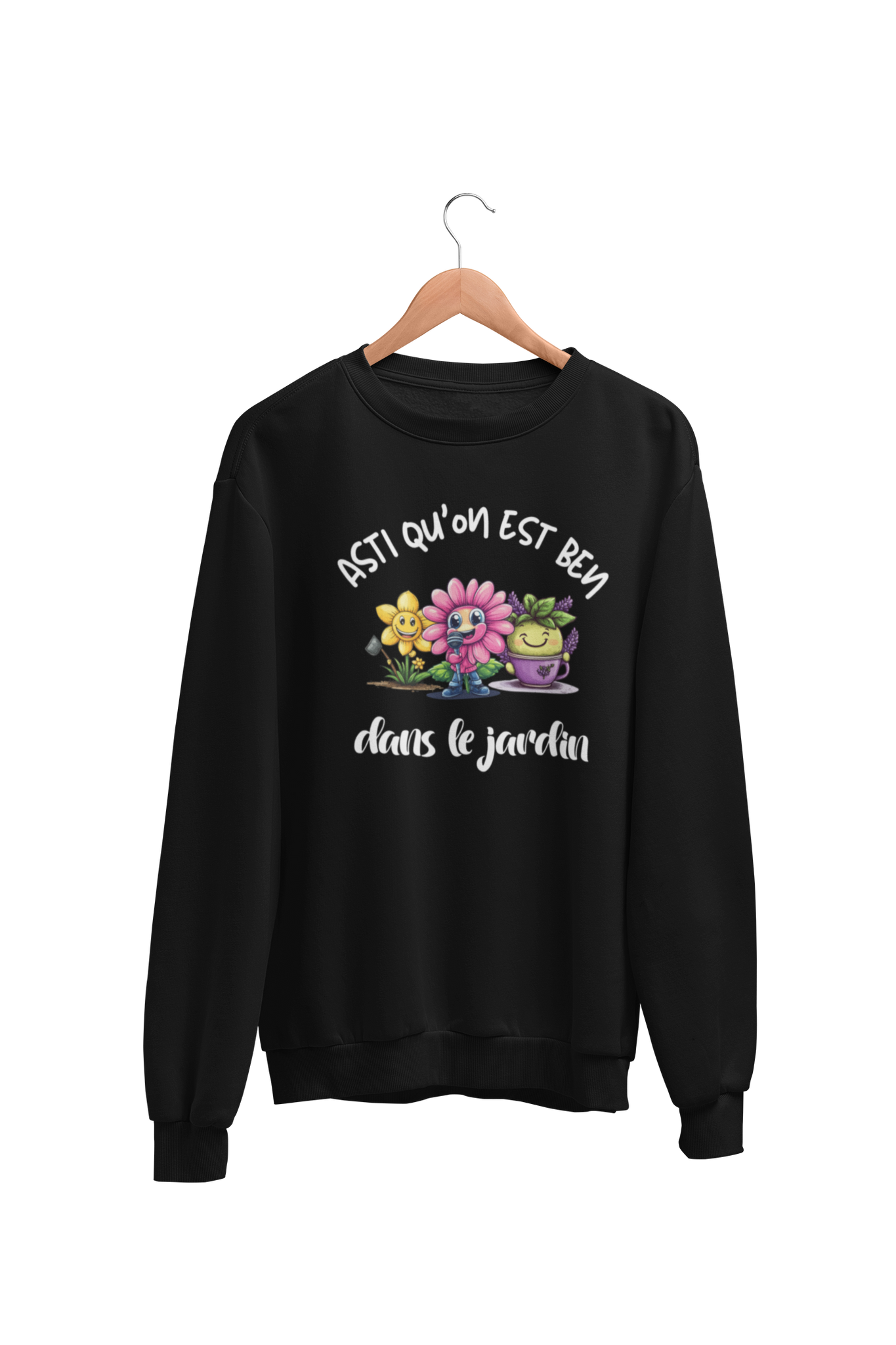 Crewneck Asti qu'on est ben dans le jardin