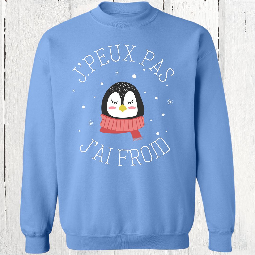 Crewneck J'peux pas j'ai froid