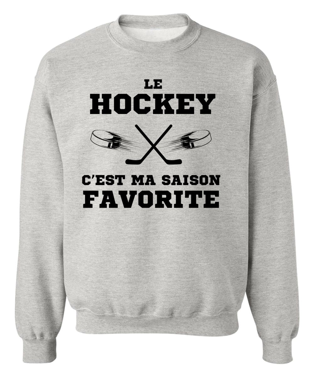 Crewneck Le hockey c'est ma saison favorite