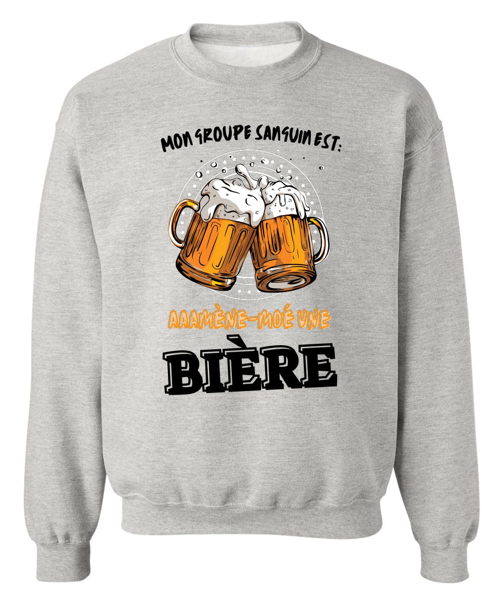 Crewneck Mon groupe sanguin est Amène-moé une bière