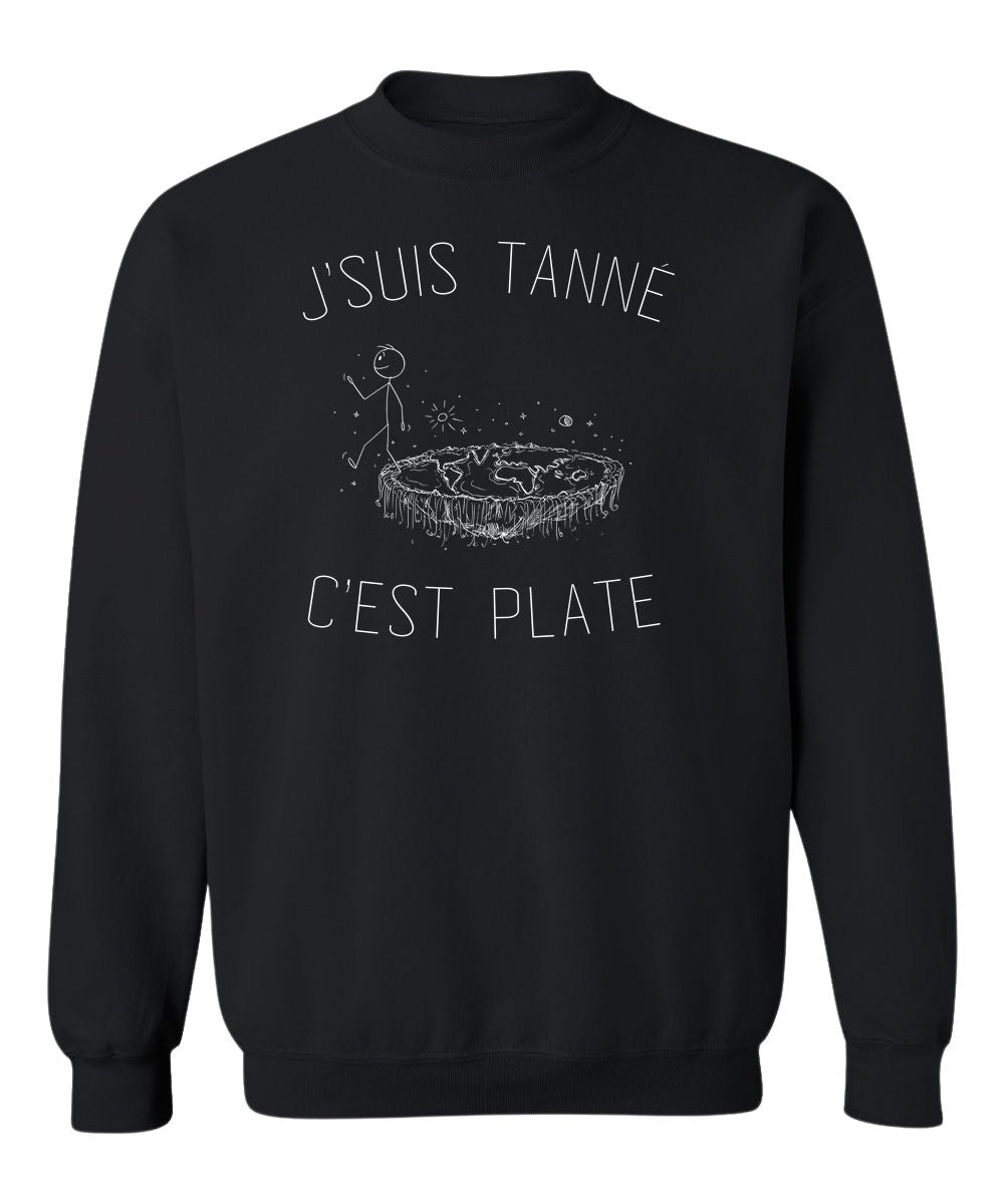 Crewneck J'suis tanné c'est plate
