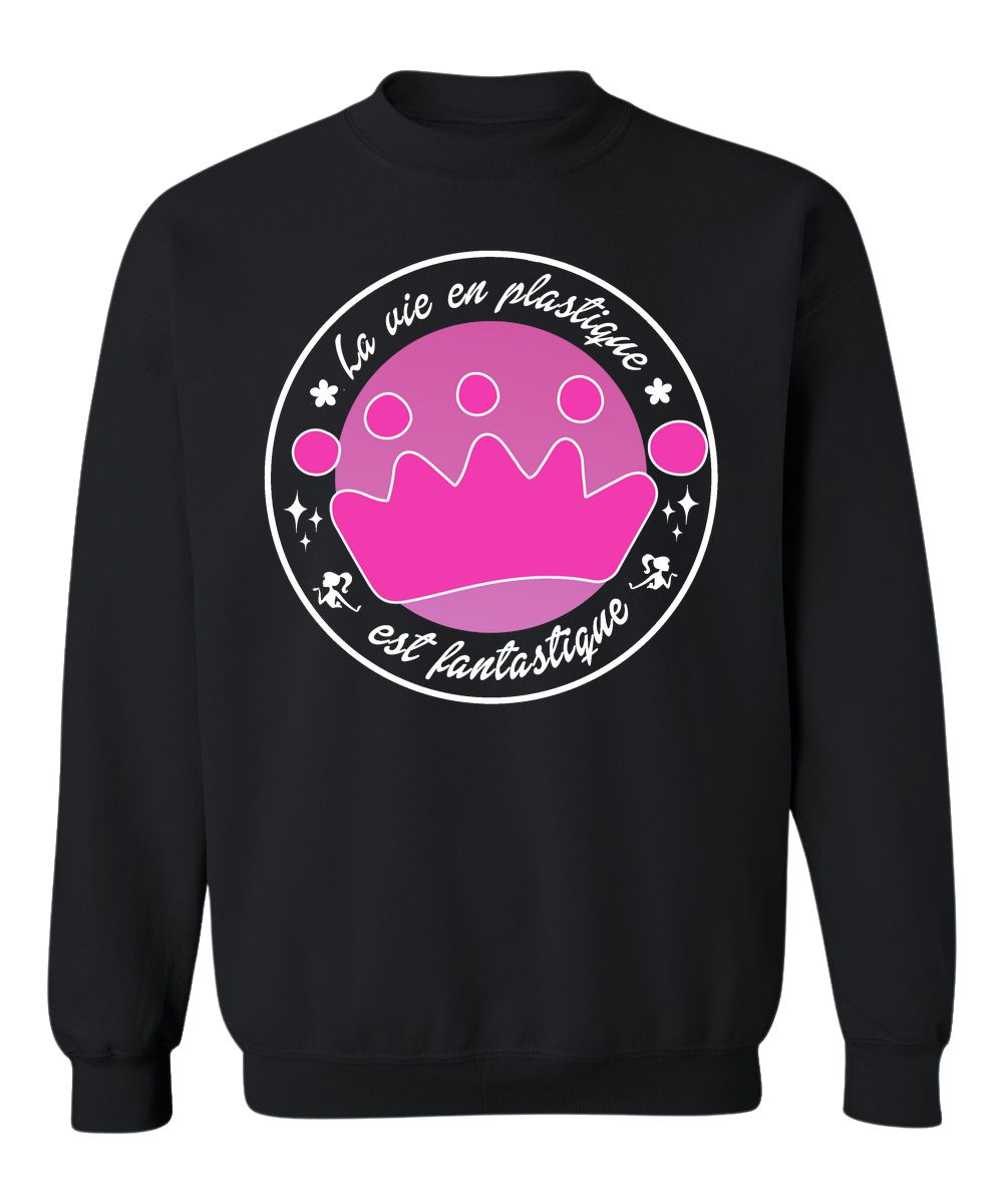 Crewneck La vie en plastique est fantastique