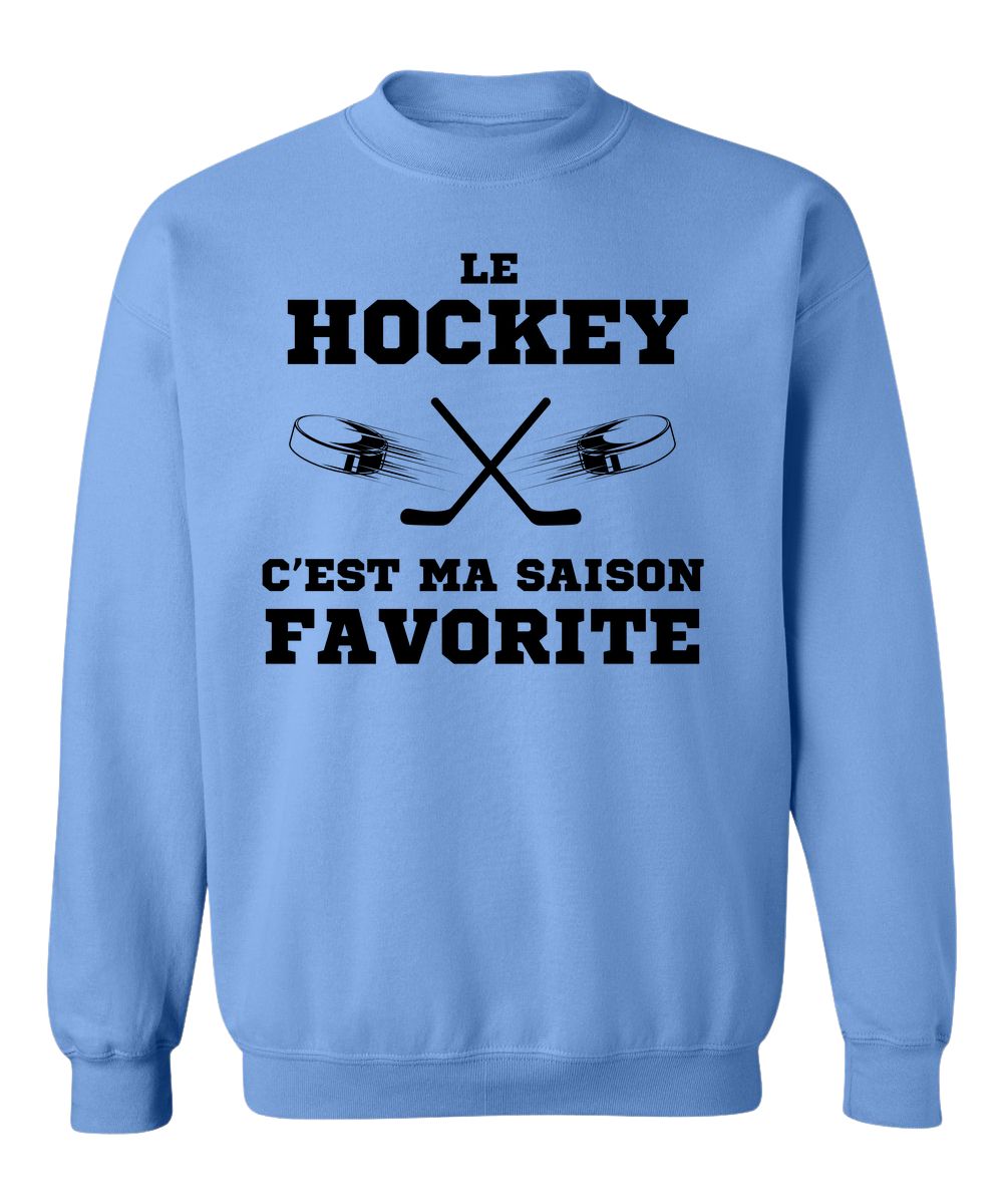 Crewneck Le hockey c'est ma saison favorite