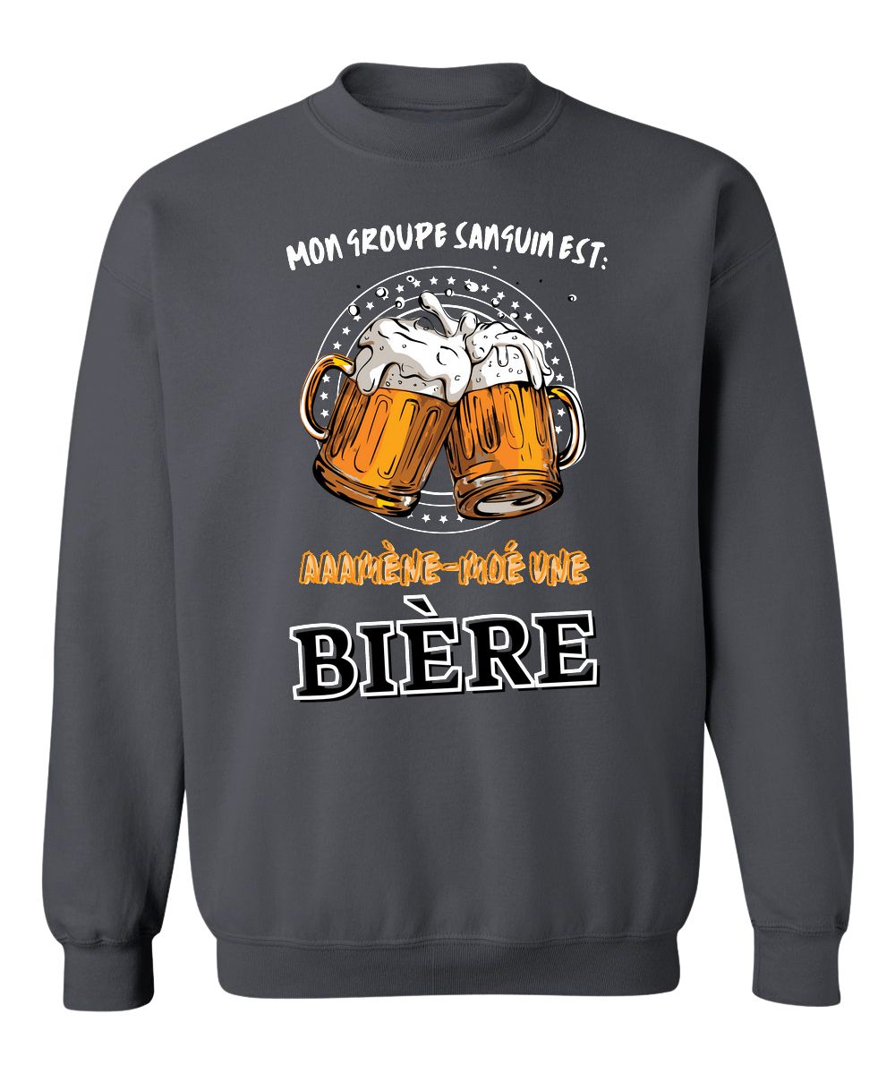 Crewneck Mon groupe sanguin est Amène-moé une bière