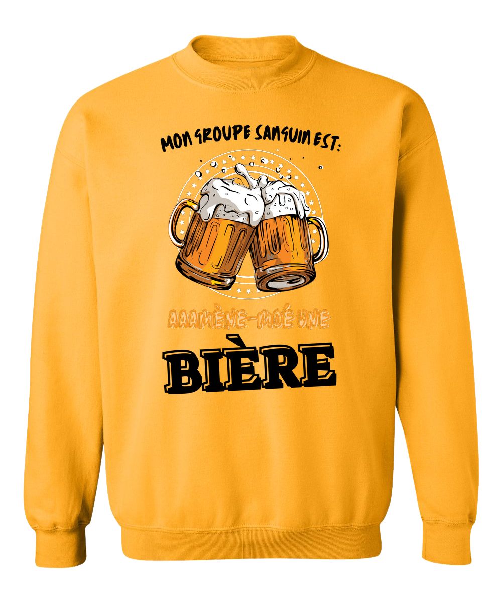 Crewneck Mon groupe sanguin est Amène-moé une bière