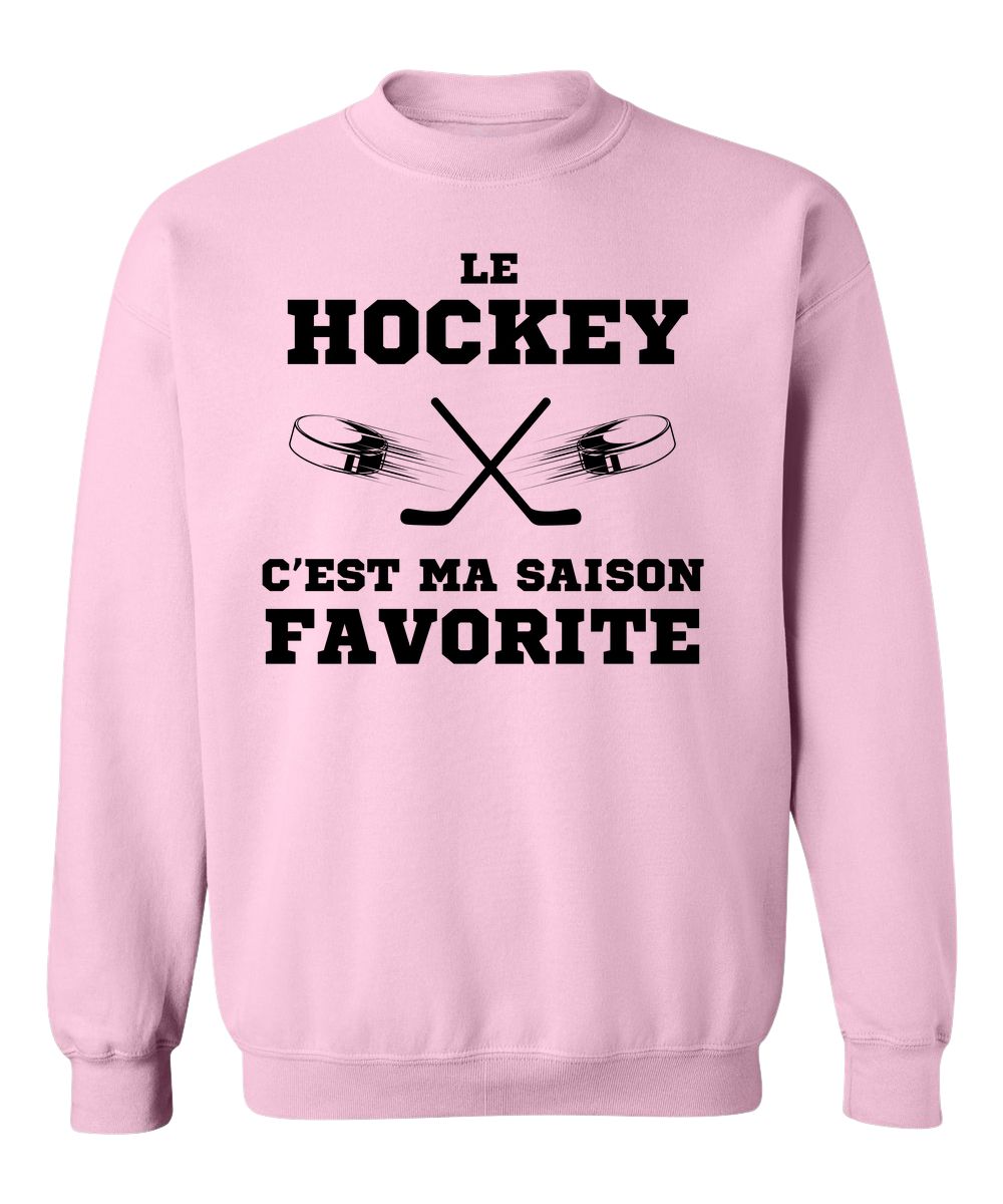Crewneck Le hockey c'est ma saison favorite