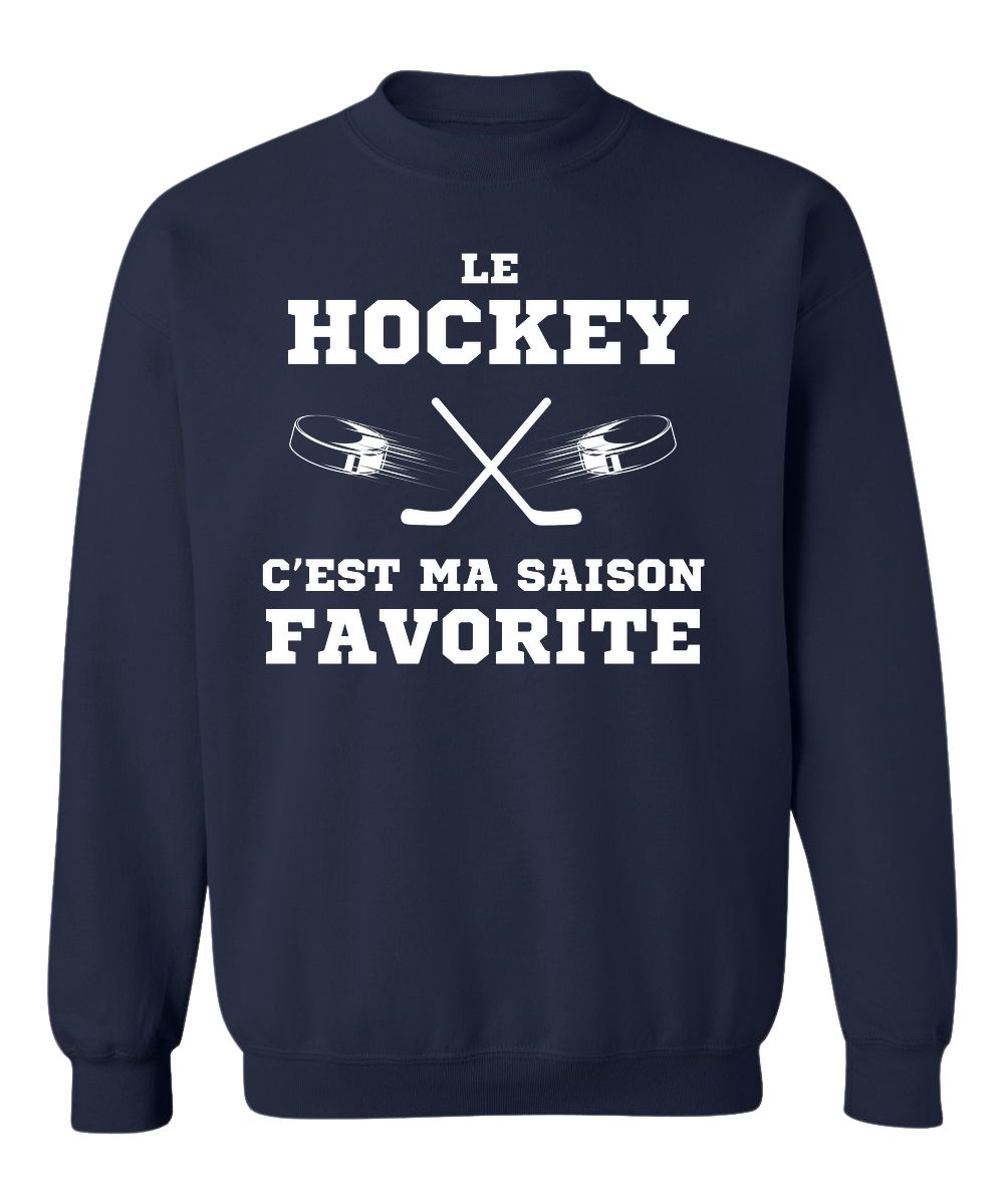 Crewneck Le hockey c'est ma saison favorite