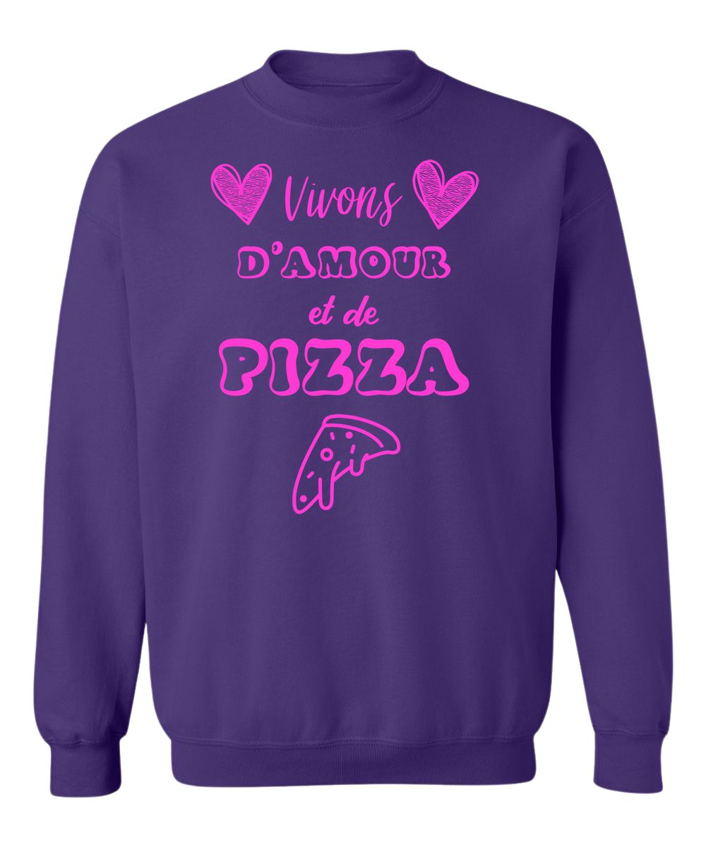 Crewneck Vivons d'amour et de Pizza