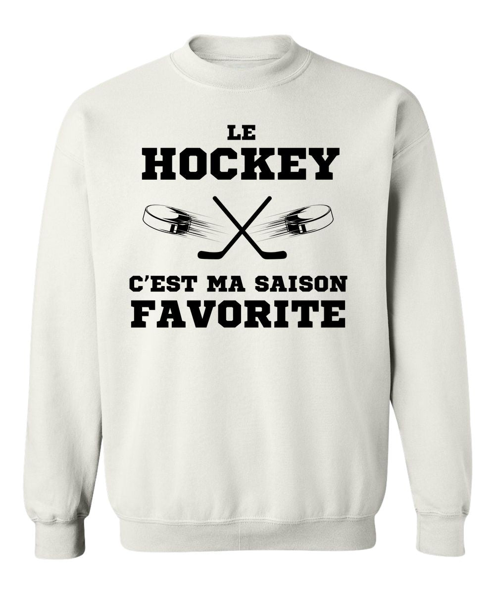 Crewneck Le hockey c'est ma saison favorite