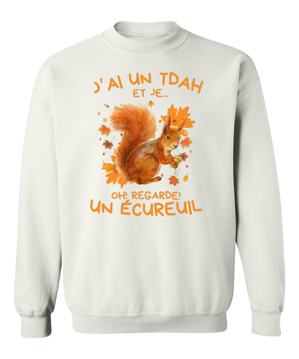 Liquidation Crewneck Large J'ai un TDAH
