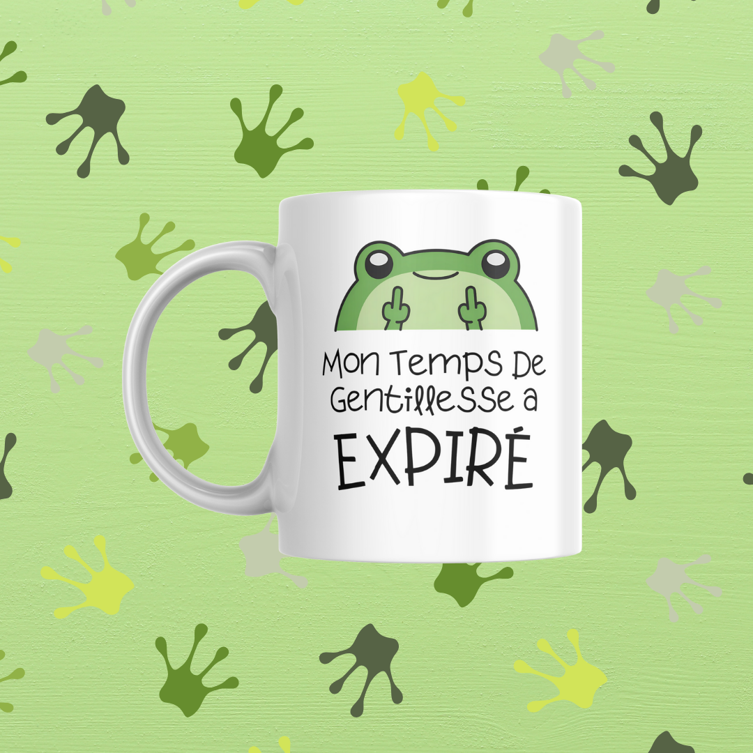 Tasse à café Mon temps de gentillesse a expiré