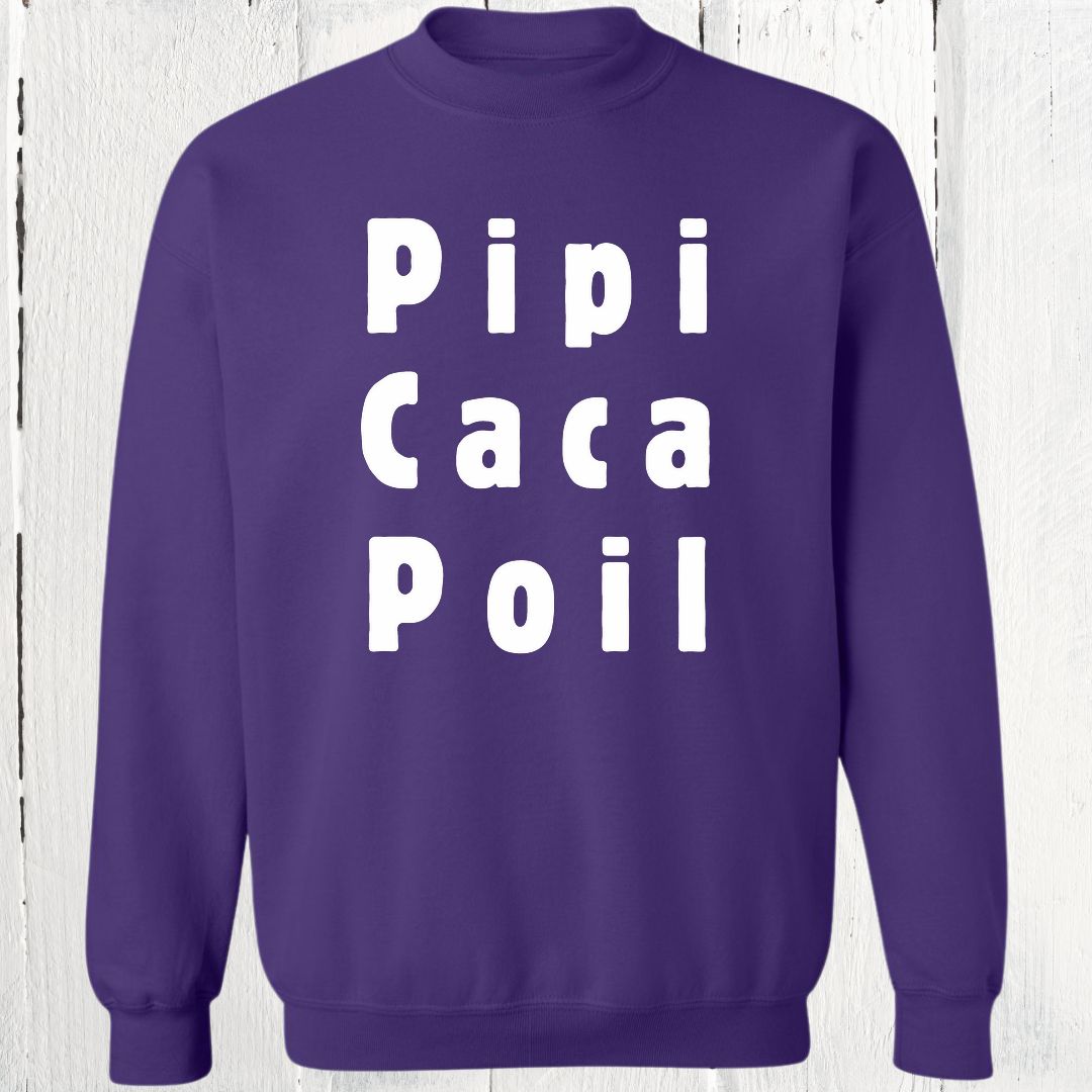 Crewneck Pipi Caca Poil