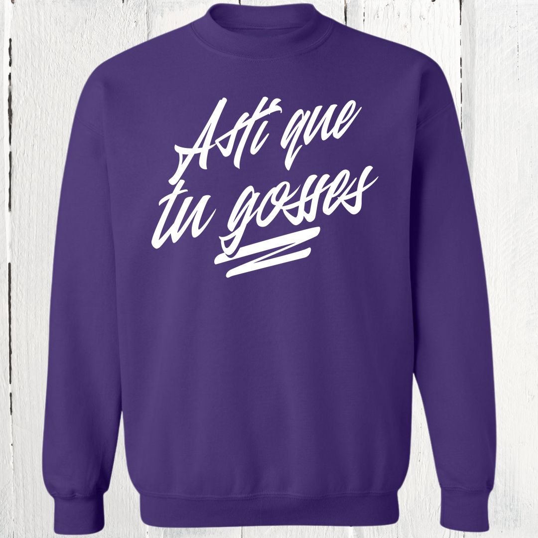 Crewneck Asti que tu gosses