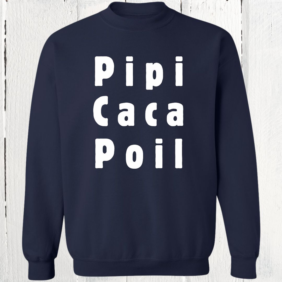 Crewneck Pipi Caca Poil
