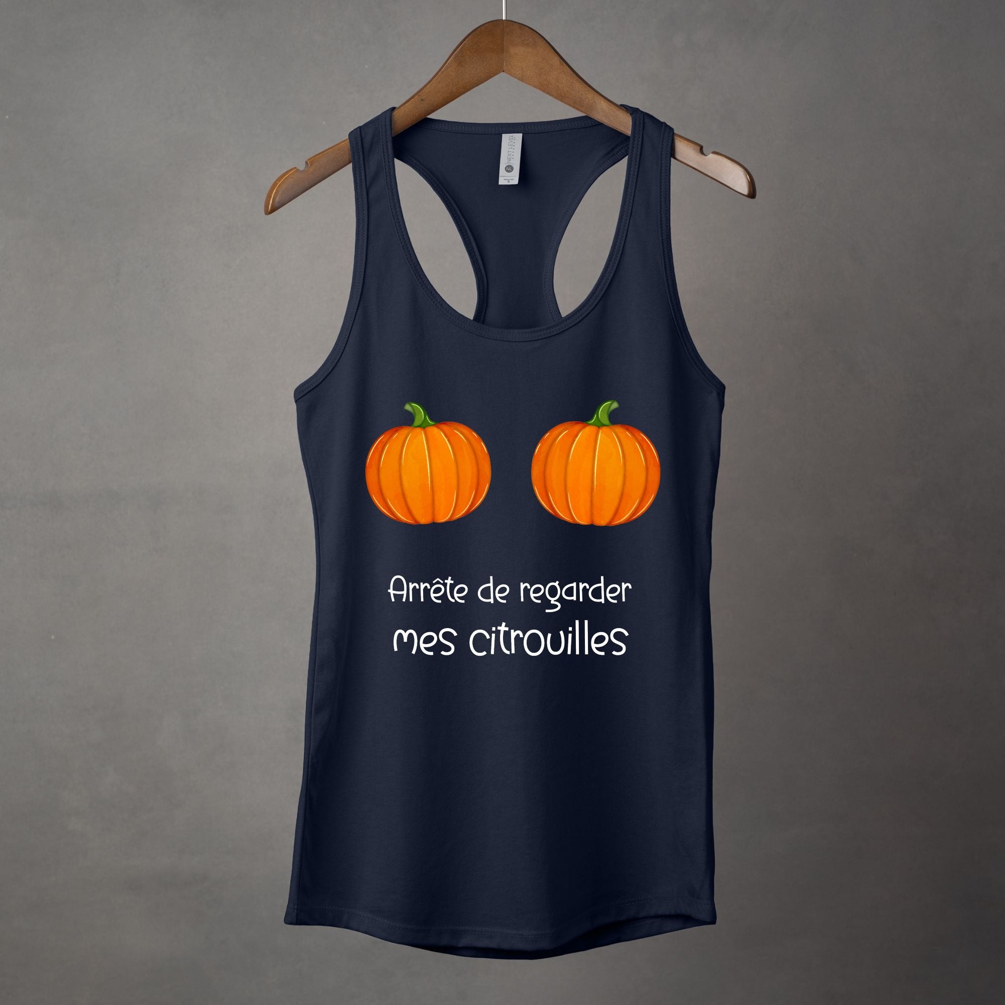 Camisole Arrête de regarder mes citrouilles
