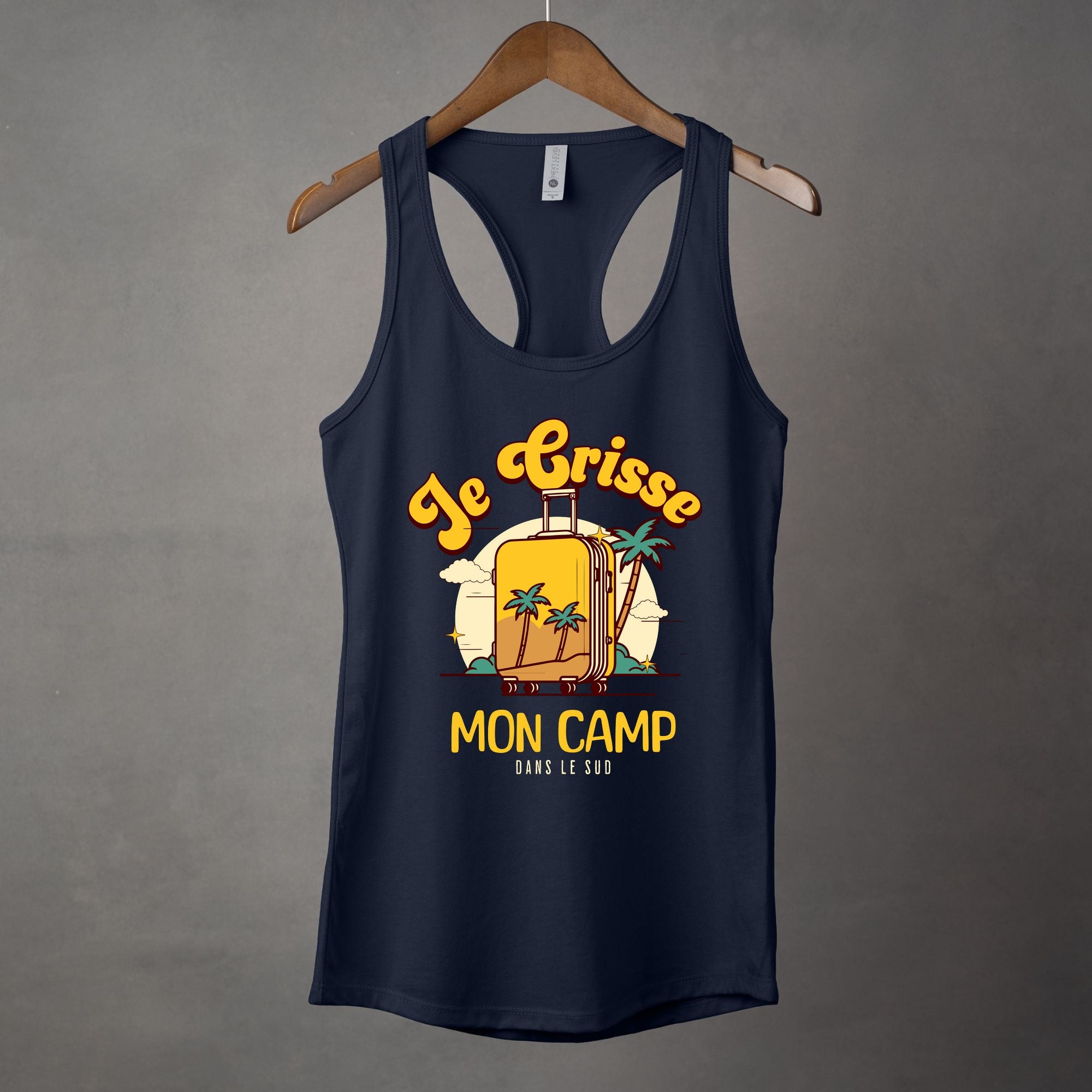 Camisole Je crisse mon camp dans le sud