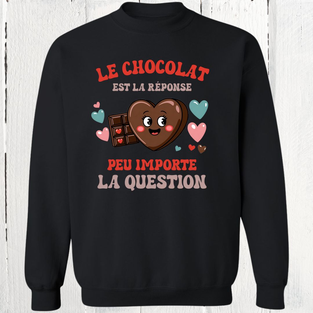 Crewneck Le chocolat est la réponse