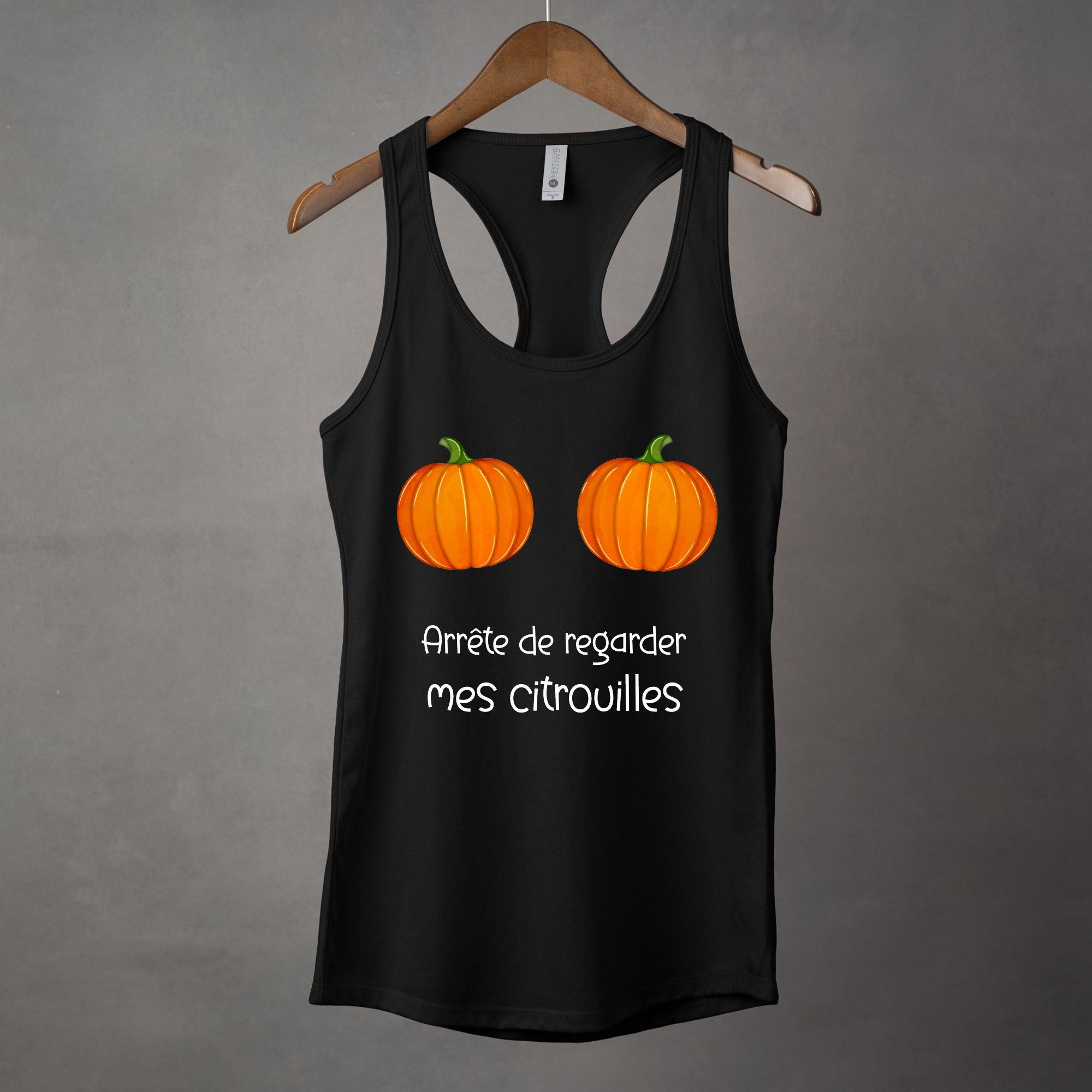 Camisole Arrête de regarder mes citrouilles