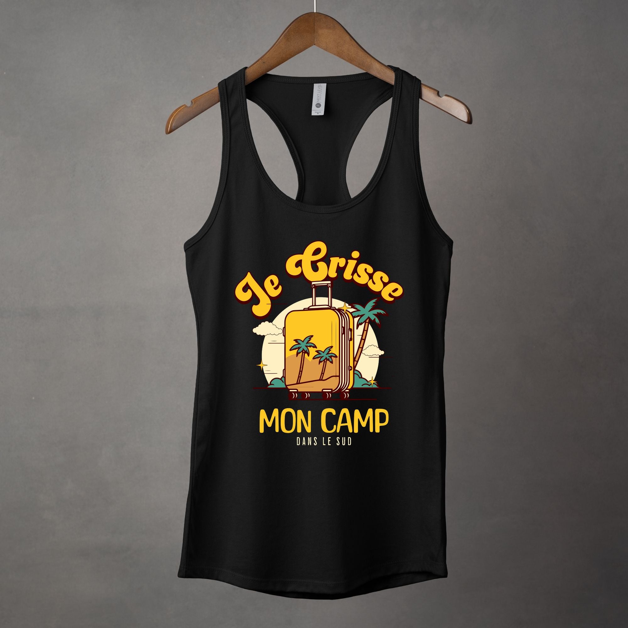 Camisole Je crisse mon camp dans le sud