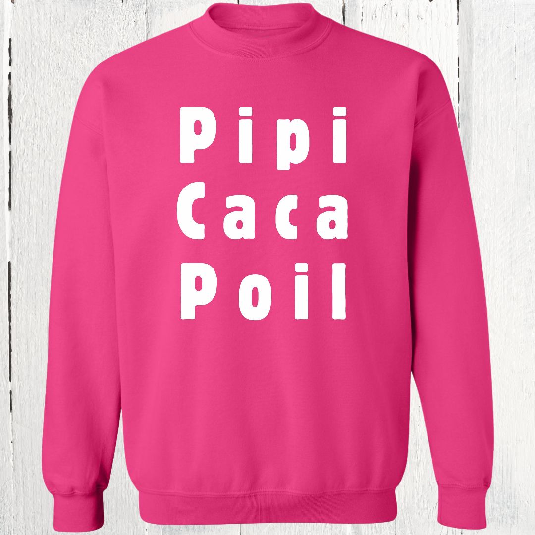 Crewneck Pipi Caca Poil