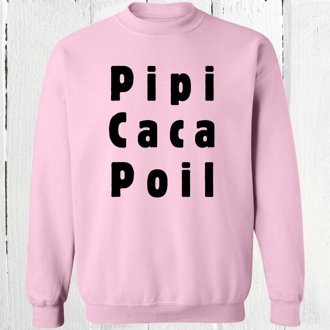 Crewneck Pipi Caca Poil