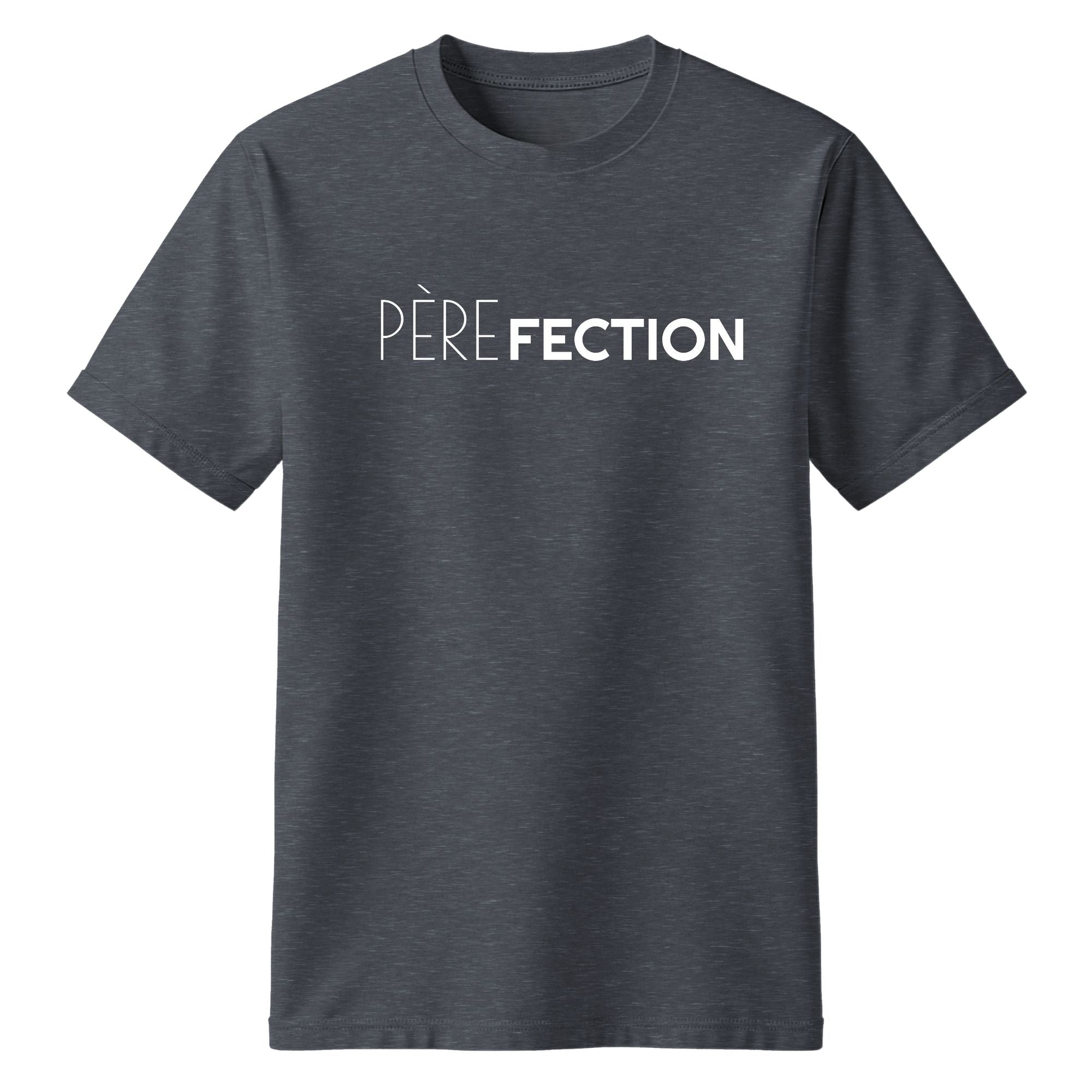 T-Shirt Père Fection