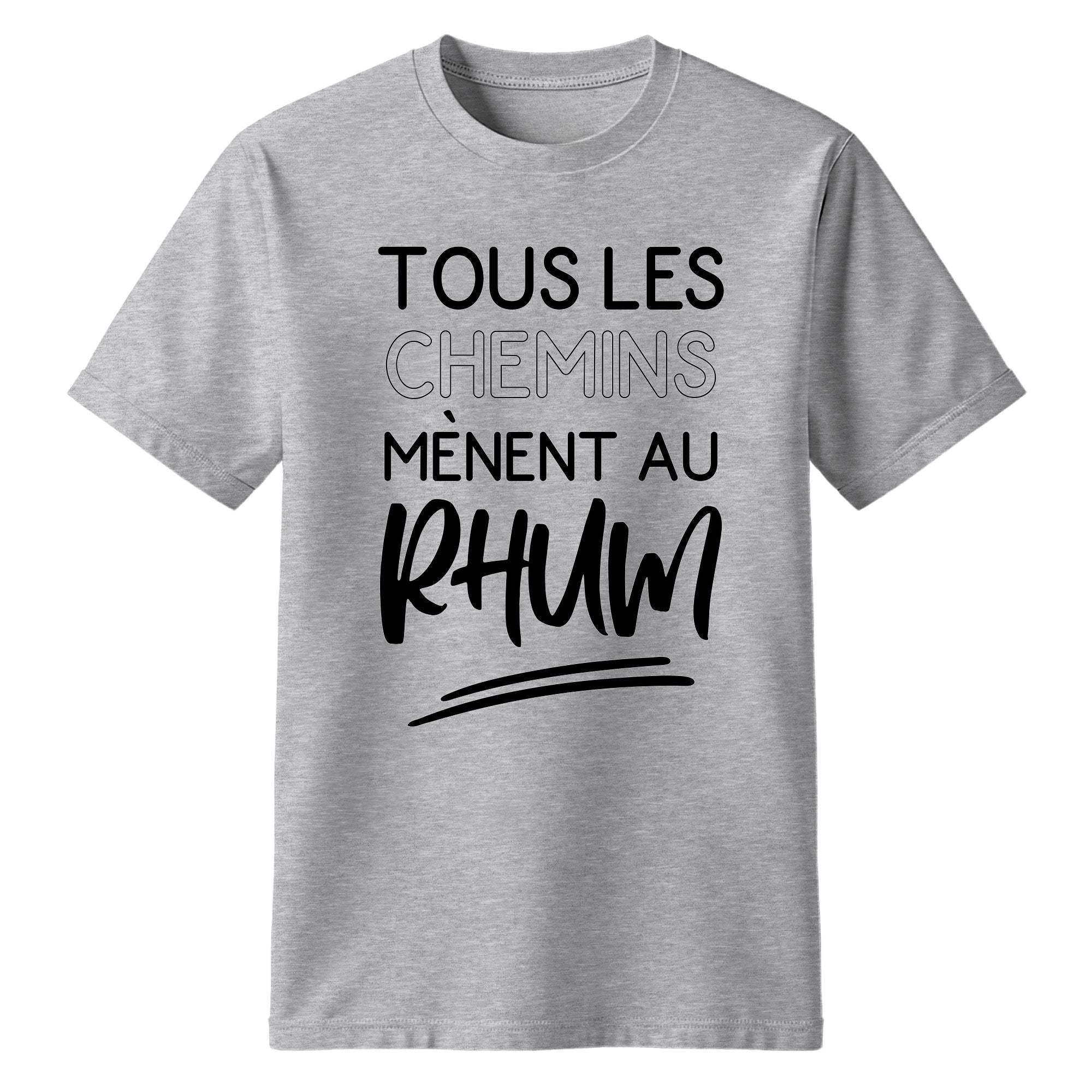 T-Shirt Tous les chemins mènent au rhum