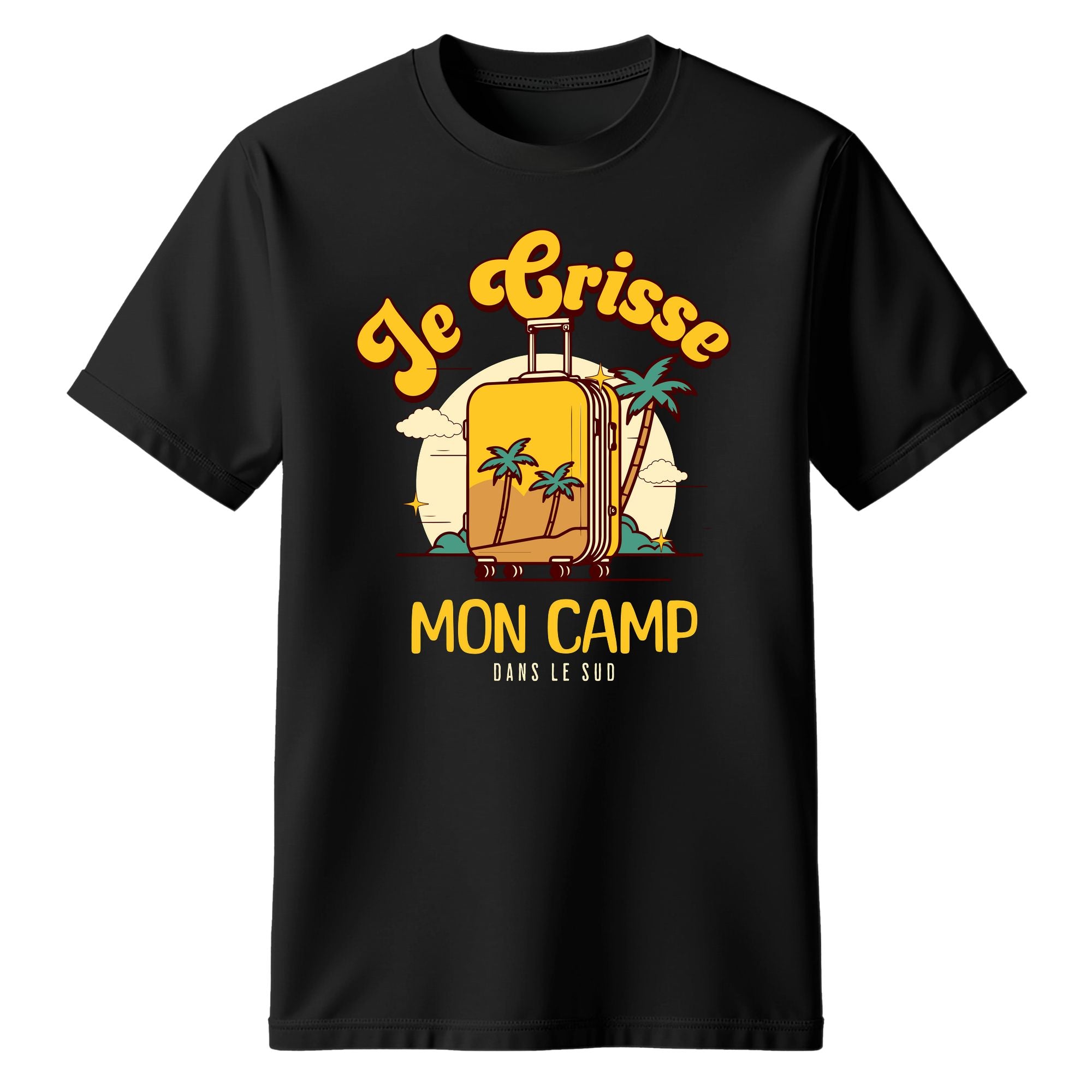 T-Shirt Je crisse mon camp