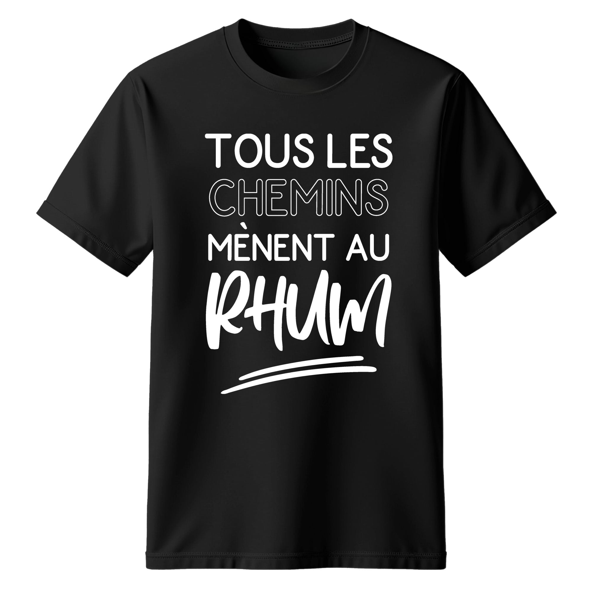 T-Shirt Tous les chemins mènent au rhum