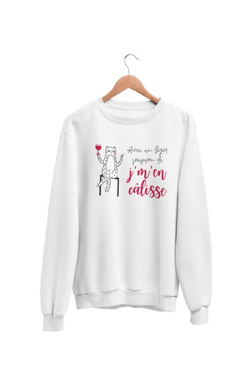 Crewneck Avec un léger soupçon de j'm'en câlisse