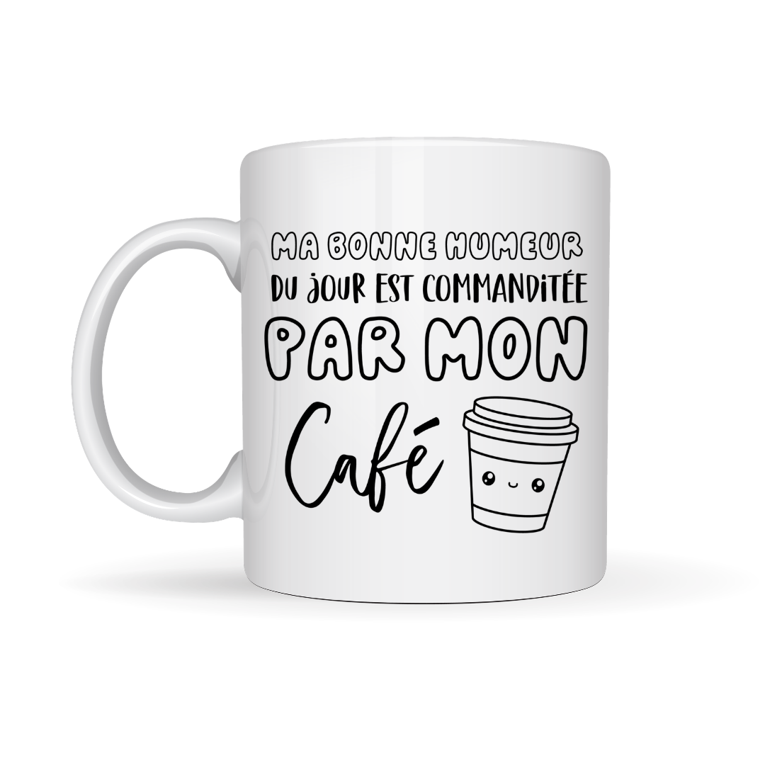 Tasse à café Ma bonne humeur du jour