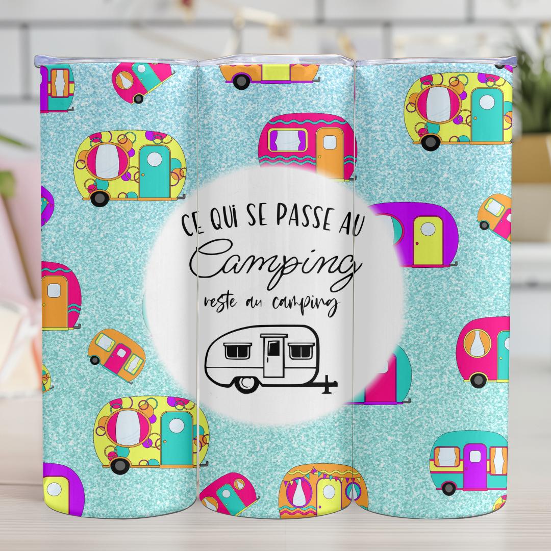 Tumbler Ce qui se passe au camping reste au camping
