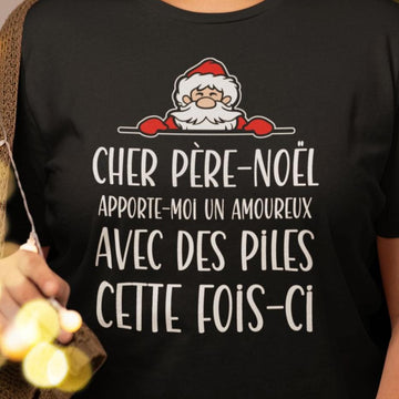 T-Shirt Cher Père Noël, apporte-moi un amoureux