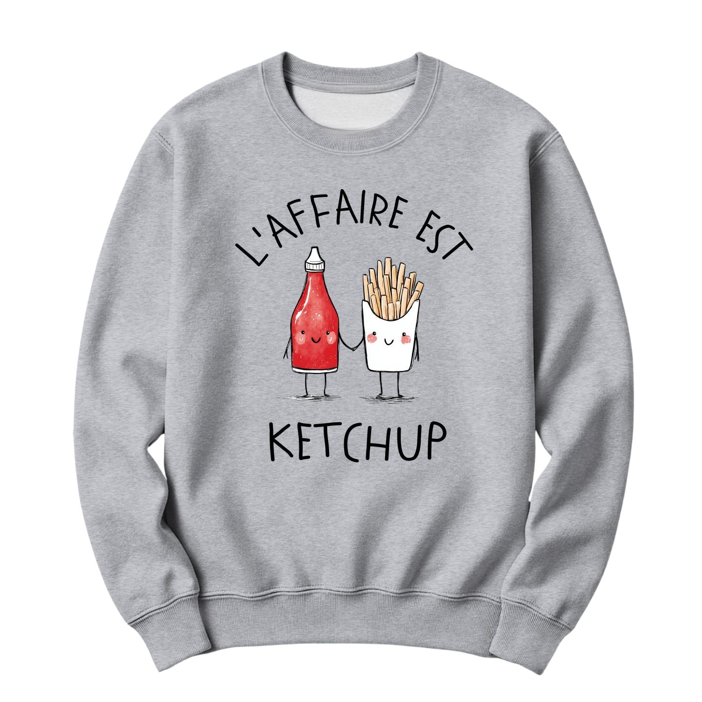 Crewneck L'affaire est Ketchup