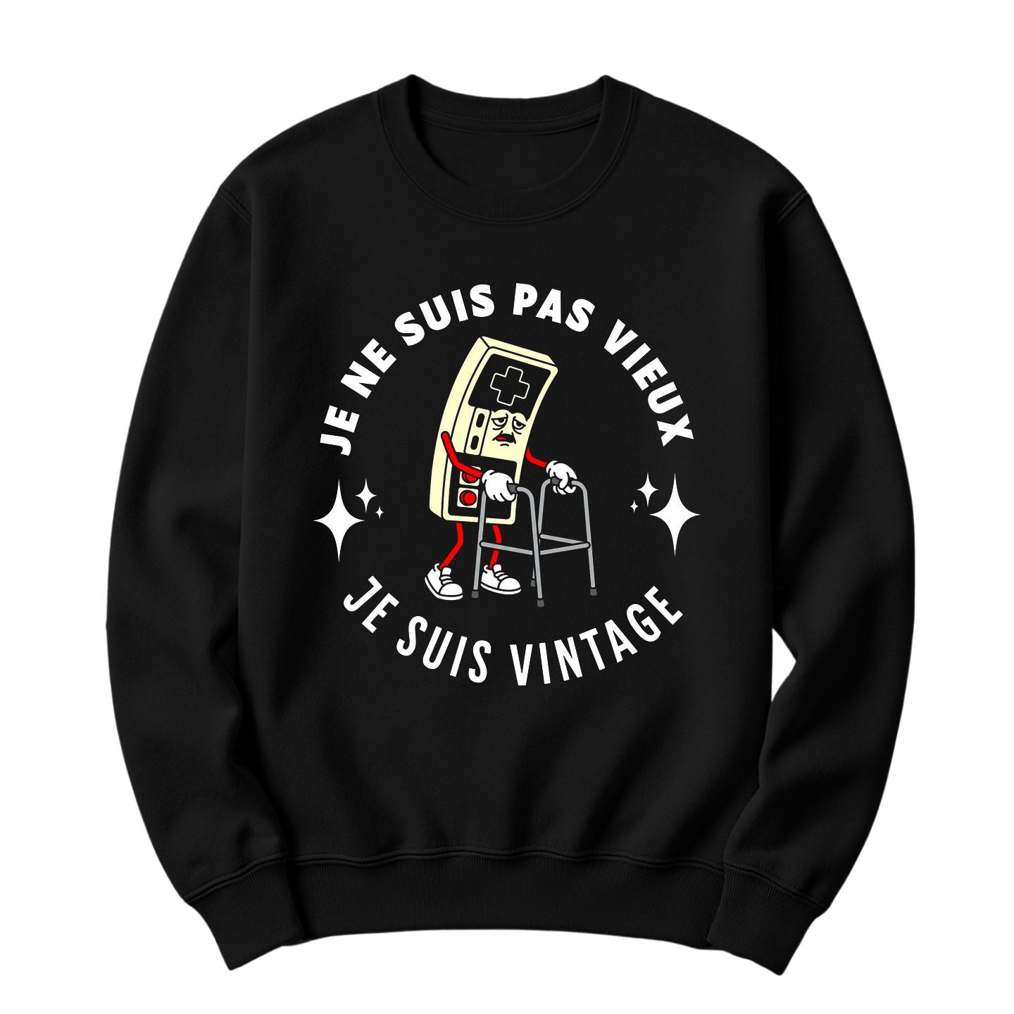 Crewneck Je ne suis pas vieux, je suis vintage