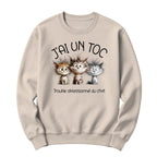 Crewneck J'ai un TOC