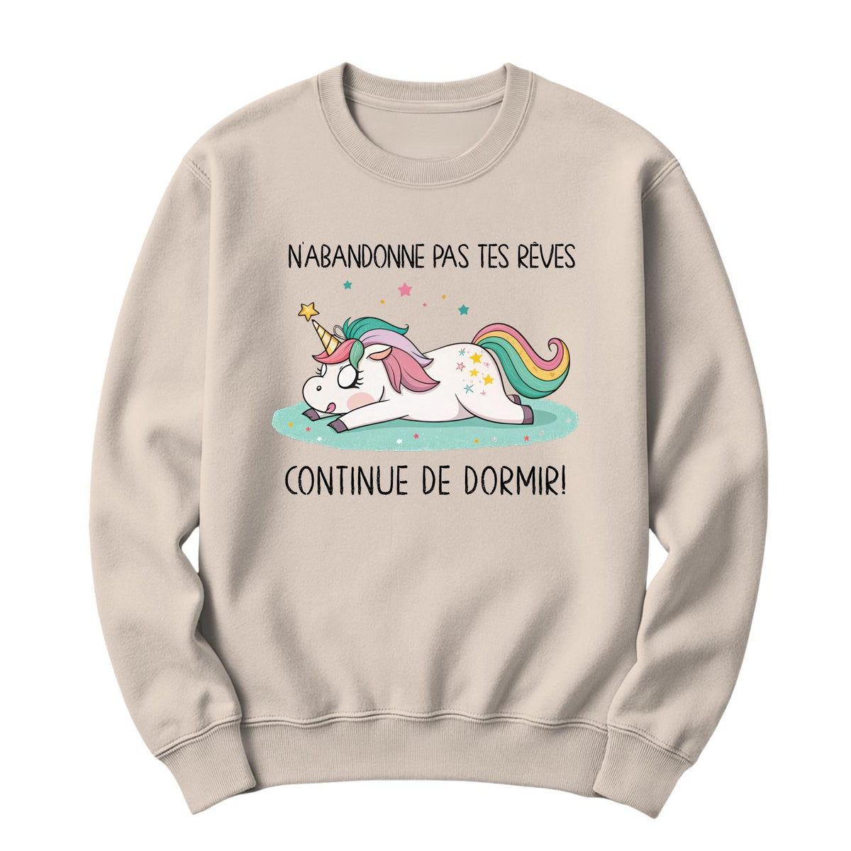 Crewneck N'abandonne pas tes rêves