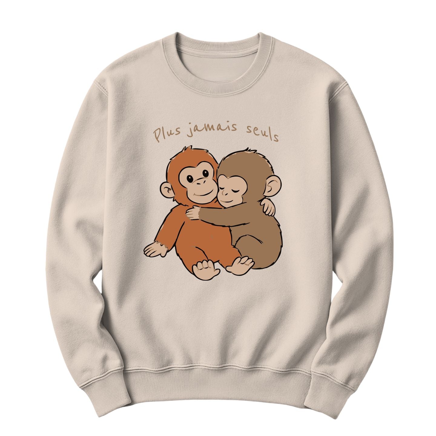 Crewneck Plus Jamais Seuls ( Punch Le Petit Singe )
