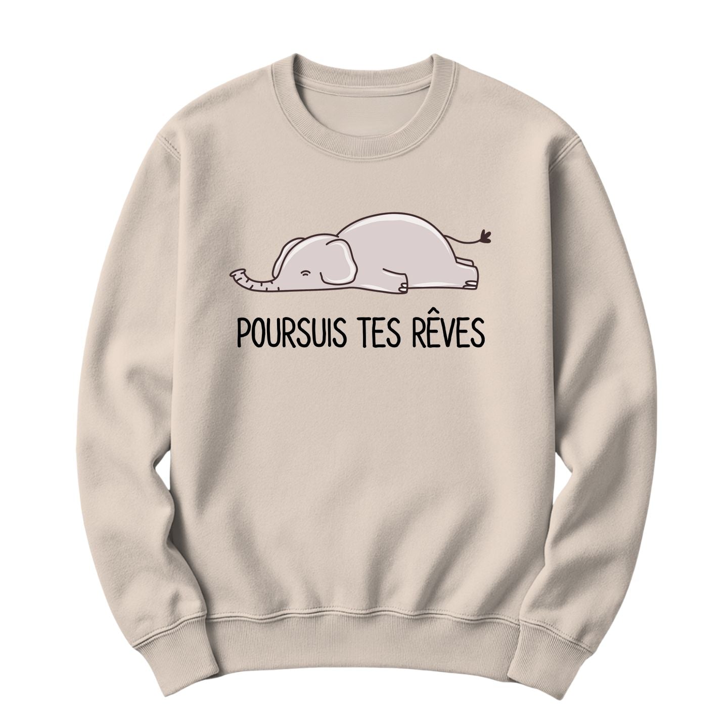 Crewneck Poursuis tes rêves