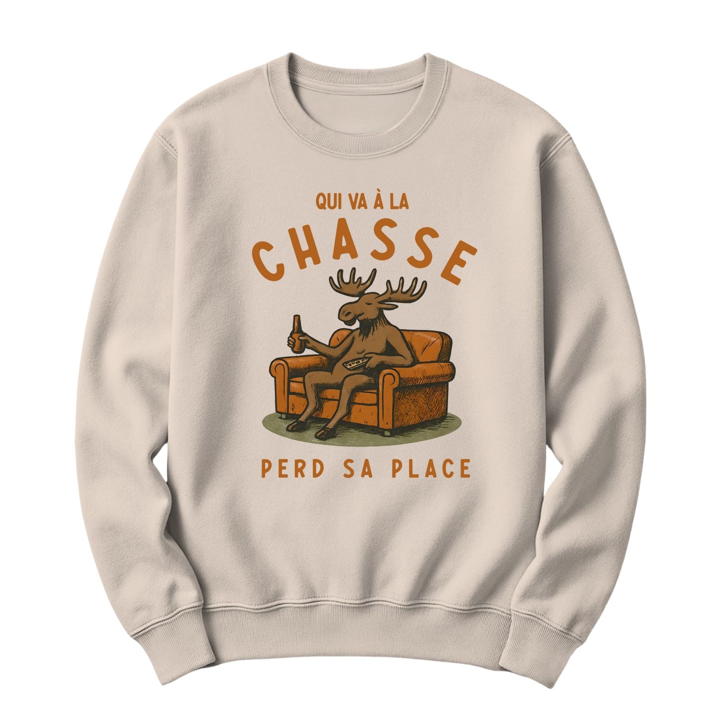 Crewneck Qui va à la chasse perd sa place