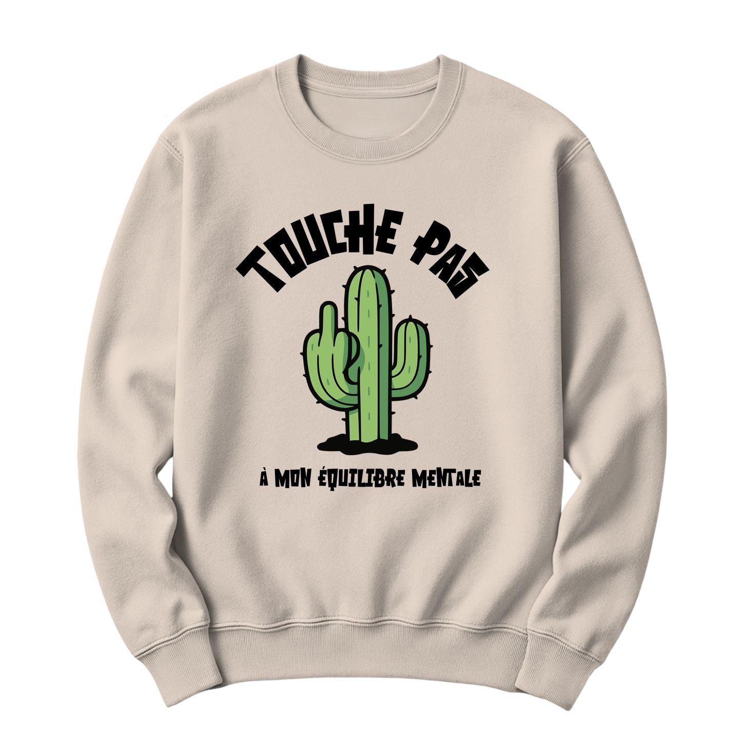 Crewneck Touche pas à mon équilibre mentale