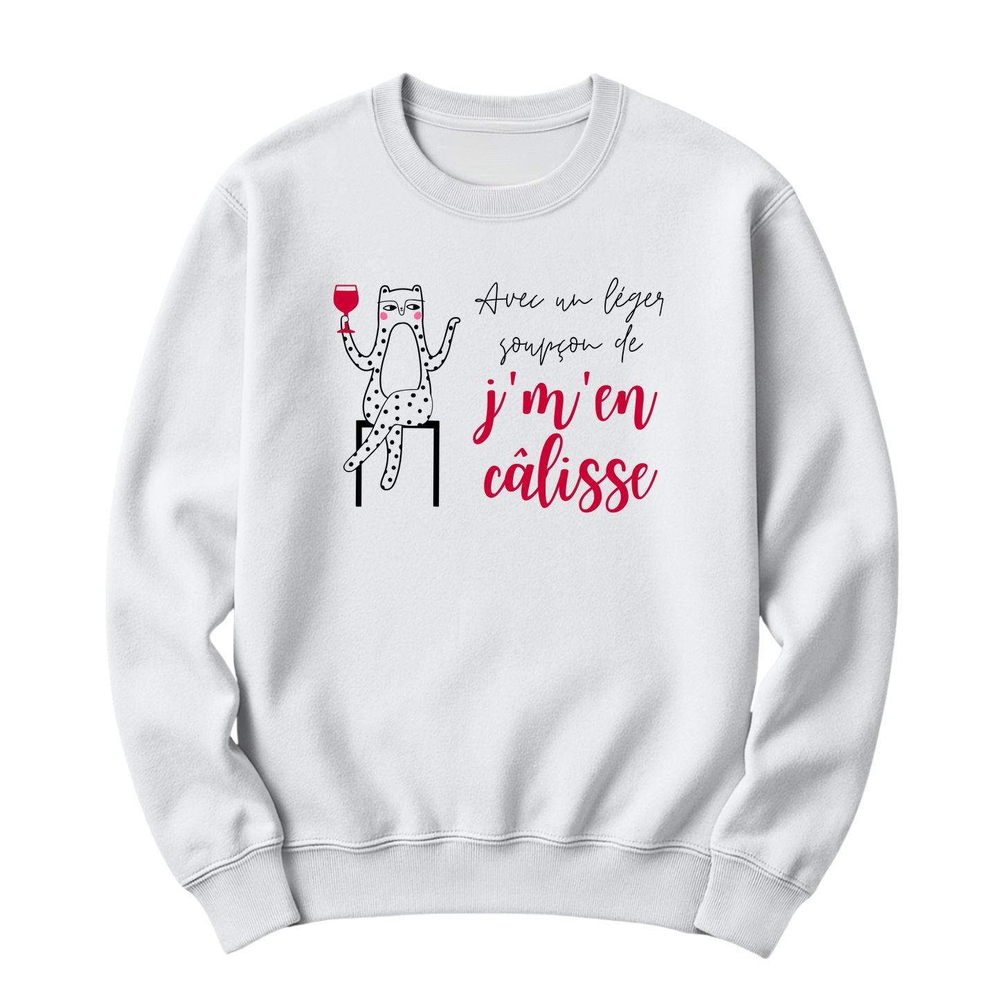 Crewneck Avec un léger soupçon de j'm'en câlisse