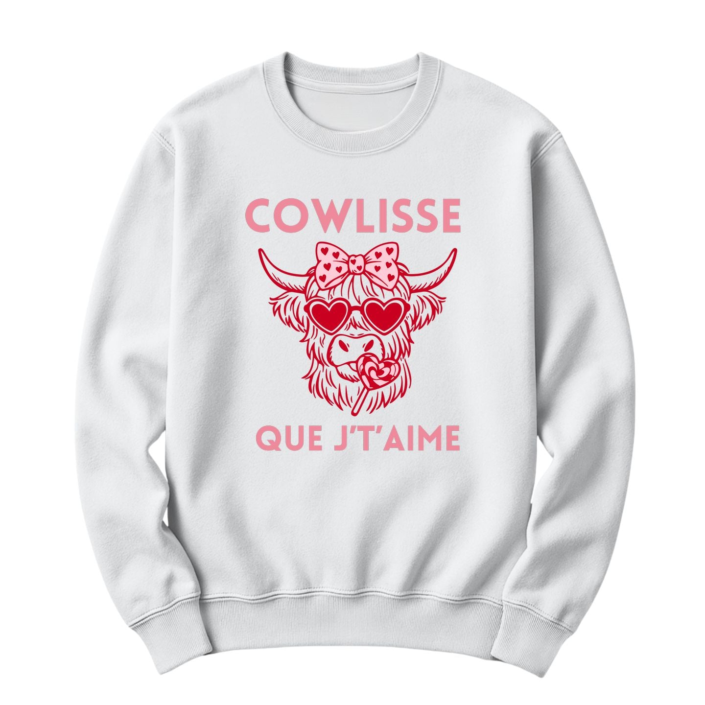 Crewneck Cowlisse que j't'aime