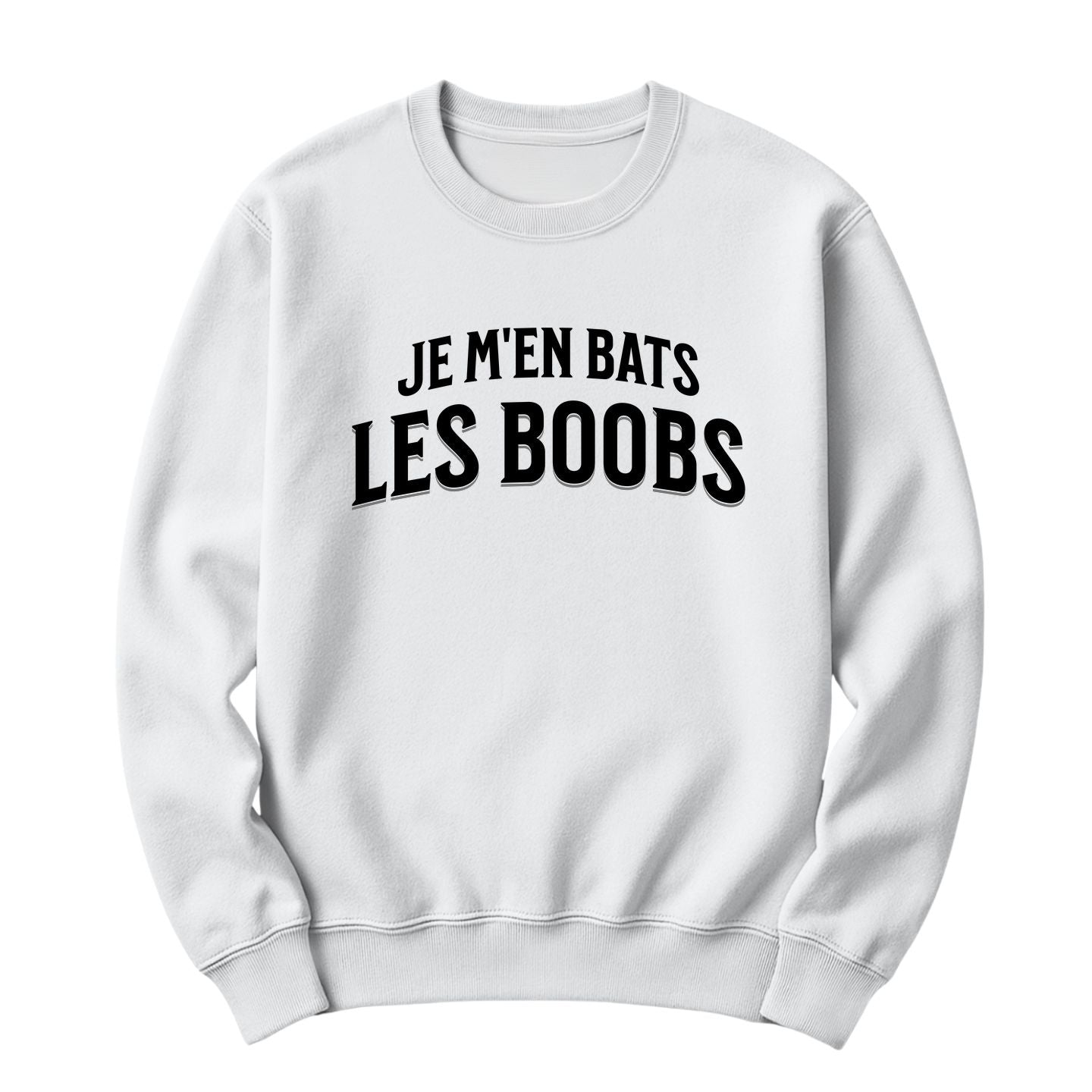 Crewneck Je m'en bats les boobs Image secondaire du produit