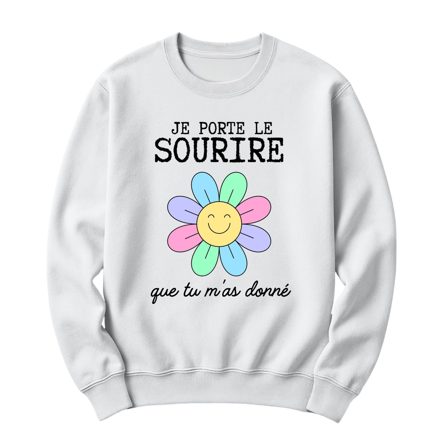 Crewneck Je porte le sourire que tu m'as donné Image principale du produit