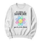 Crewneck Je porte le sourire que tu m'as donné